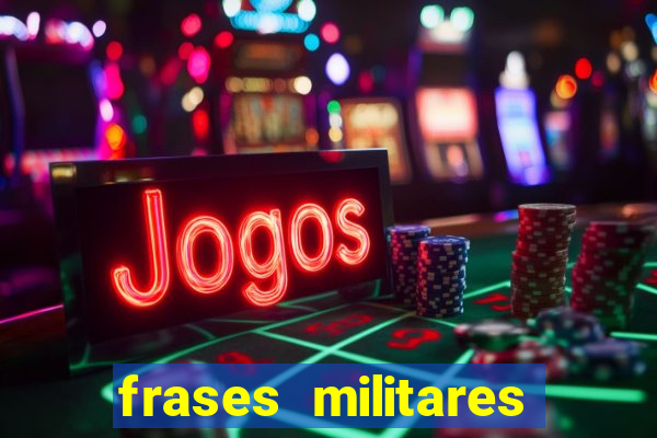 frases militares para status